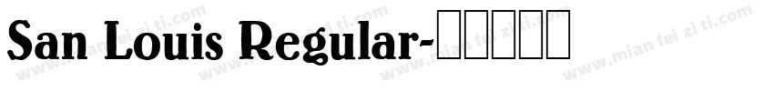 San Louis Regular字体转换
